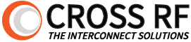 (image for) Cross RF :: The Interconnect Solutions